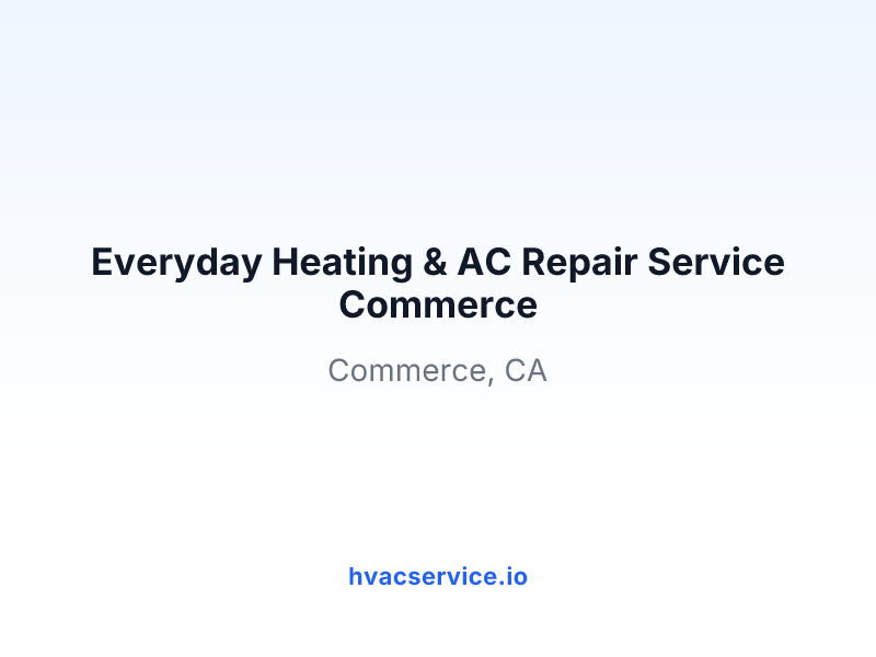 Everyday Heating & AC Repair Service Commerce