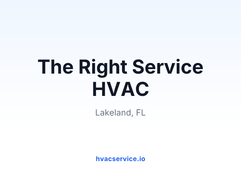 The Right Service HVAC