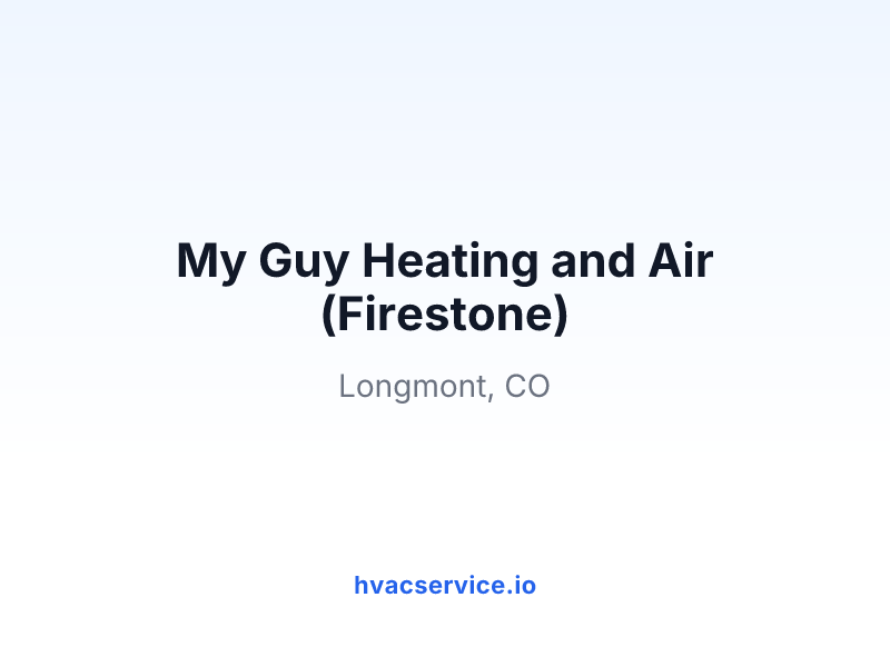 My Guy Heating and Air (Firestone)