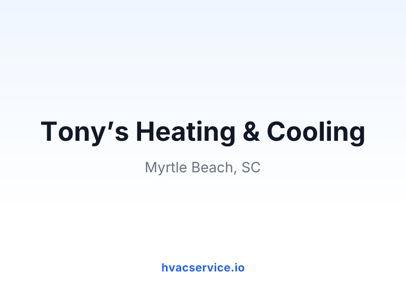 Tony’s Heating & Cooling