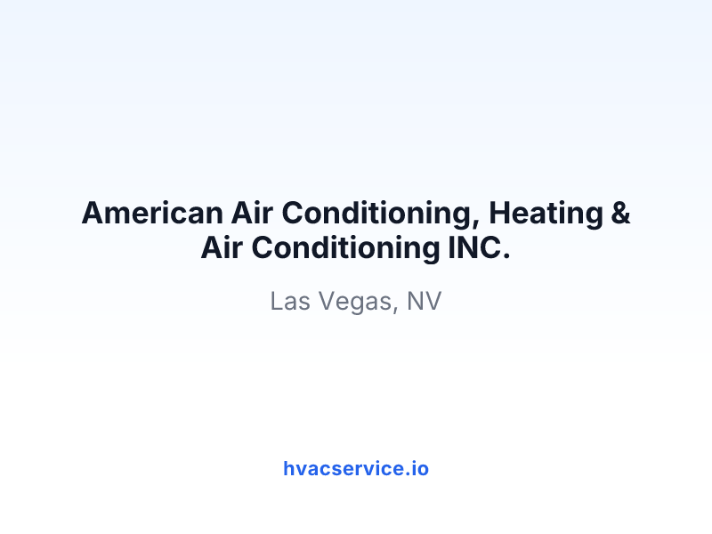 American Air Conditioning, Heating & Air Conditioning INC.
