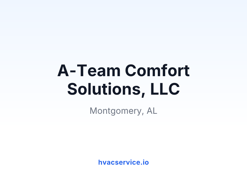 A-Team Comfort Solutions, LLC