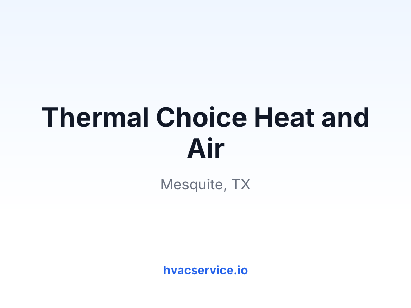 Thermal Choice Heat and Air