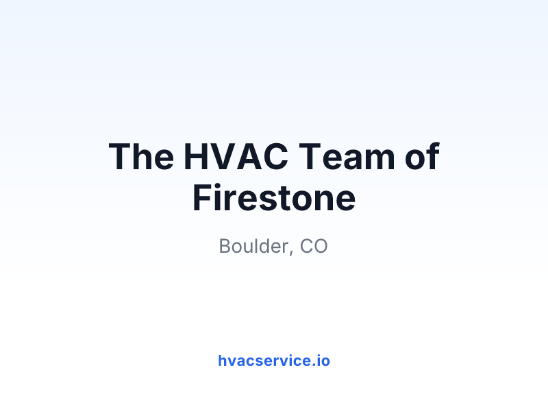 The HVAC Team of Firestone