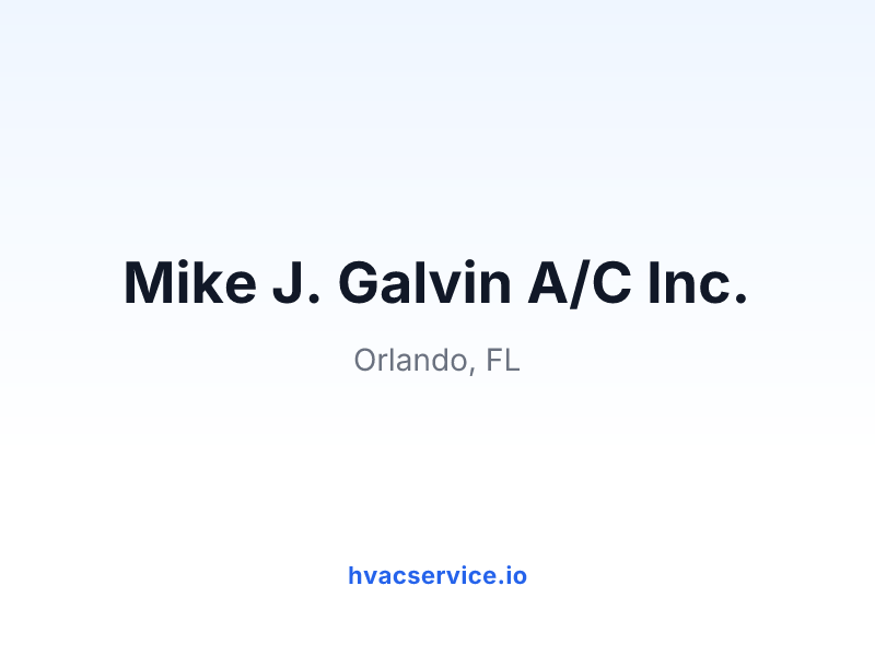 Mike J. Galvin A/C Inc.