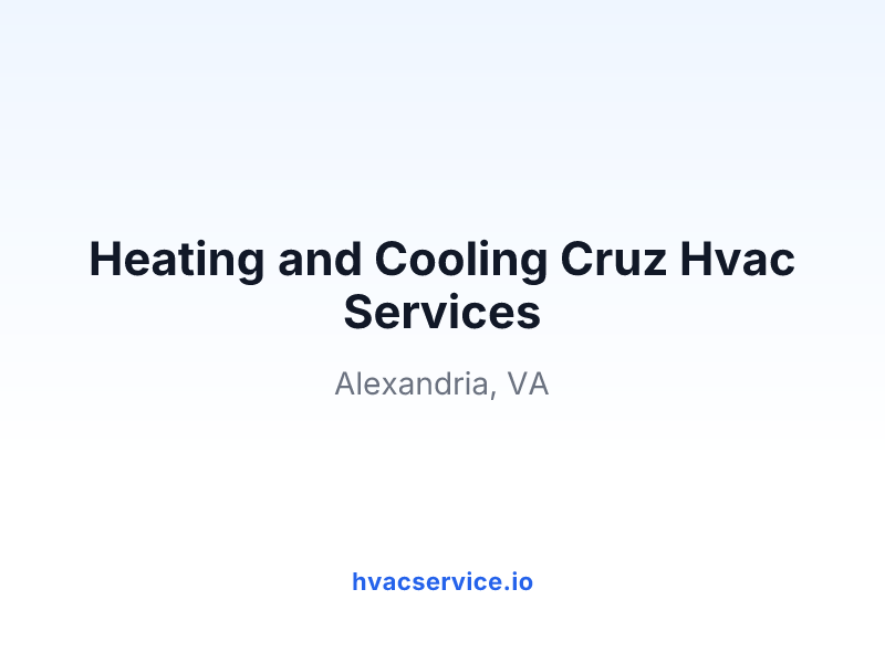 Heating and Cooling Cruz Hvac Services