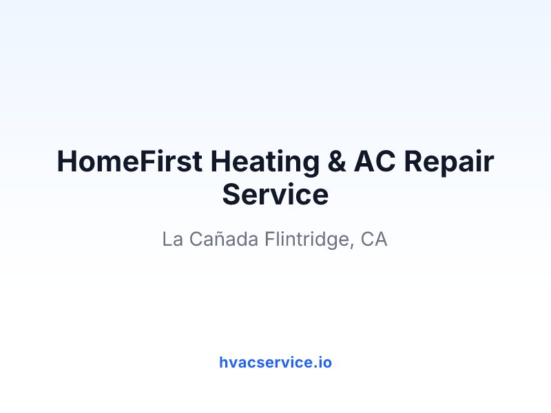 HomeFirst Heating & AC Repair Service
