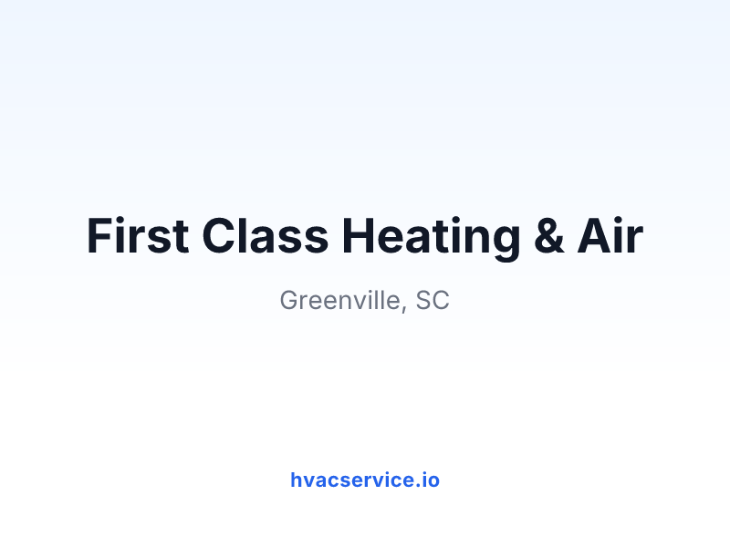 First Class Heating & Air
