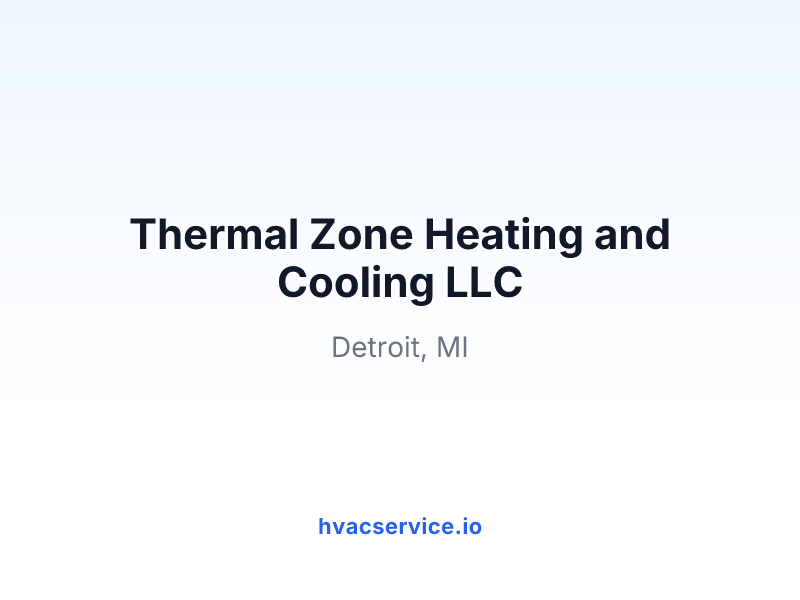 Thermal Zone Heating and Cooling LLC