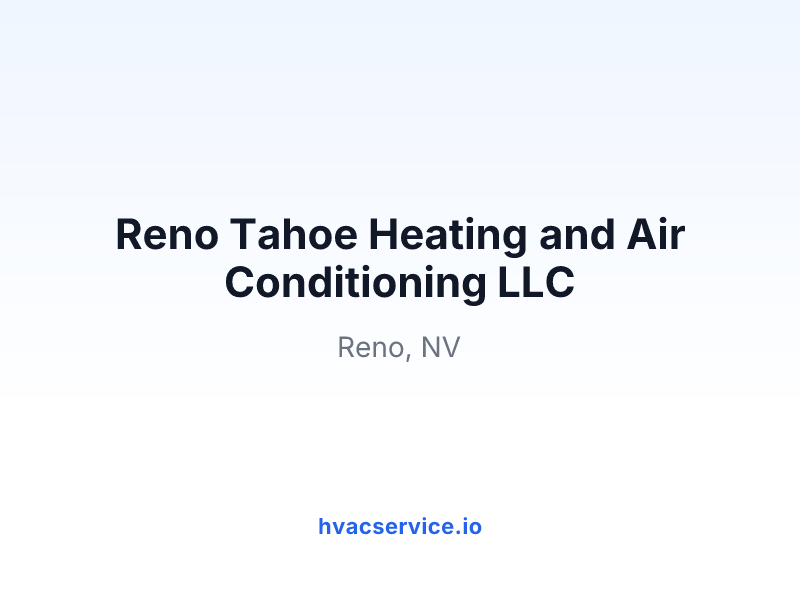 Reno Tahoe Heating and Air Conditioning LLC