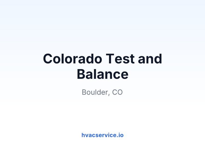 Colorado Test and Balance