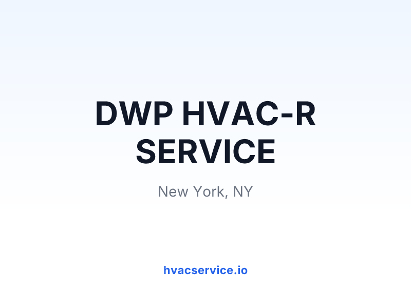 DWP HVAC-R SERVICE