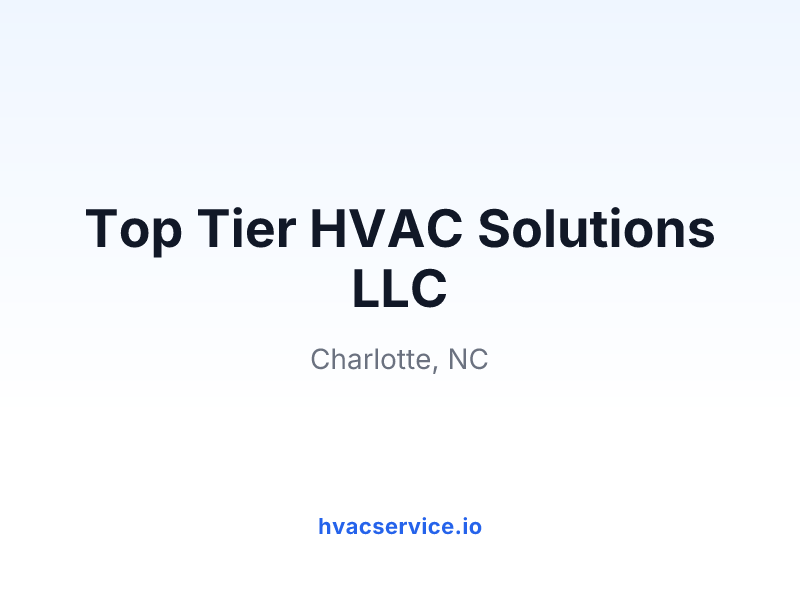 Top Tier HVAC Solutions LLC