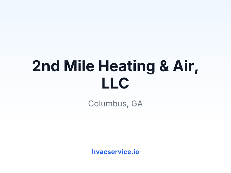 2nd Mile Heating & Air, LLC