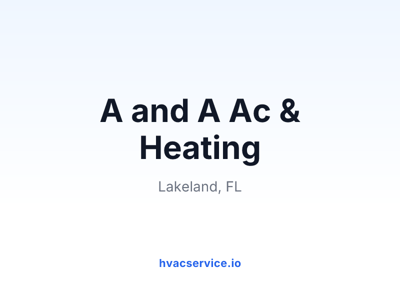 A and A Ac & Heating