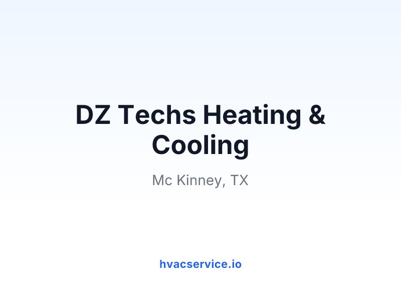 DZ Techs Heating & Cooling