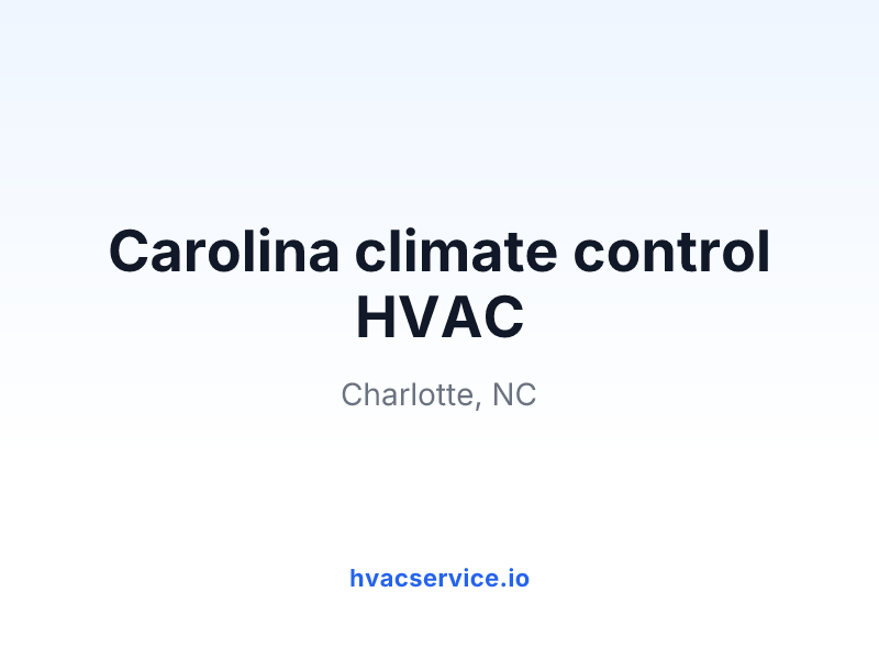 Carolina climate control HVAC