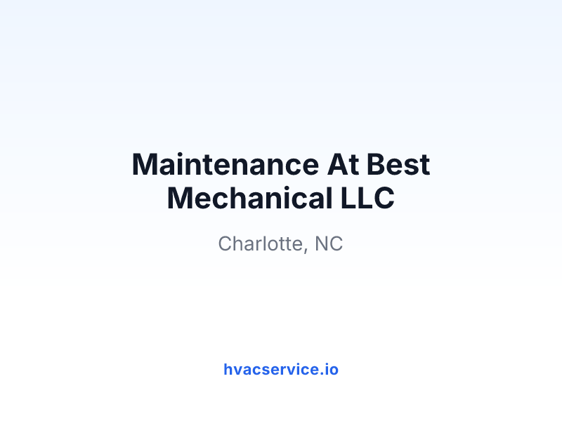 Maintenance At Best Mechanical LLC