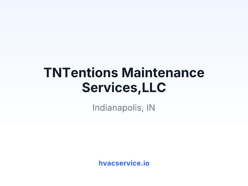 TNTentions Maintenance Services,LLC