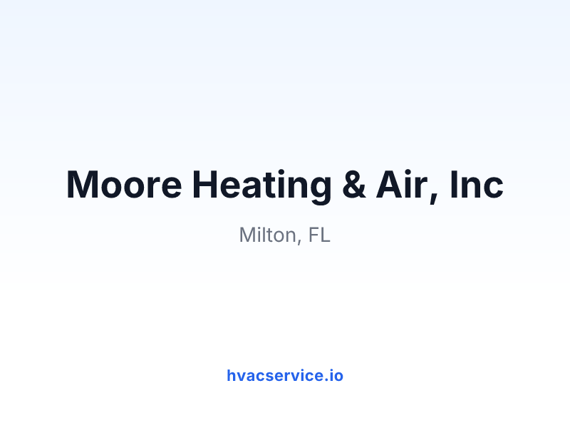 Moore Heating & Air, Inc