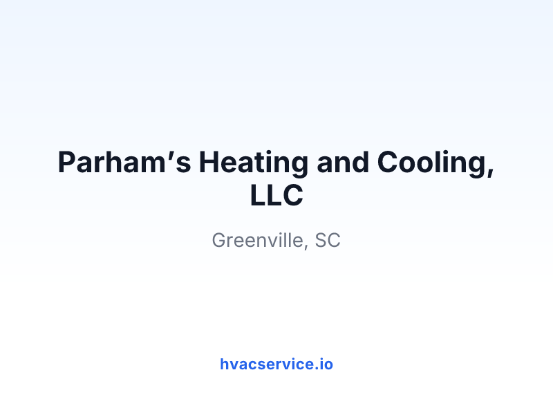 Parham’s Heating and Cooling, LLC