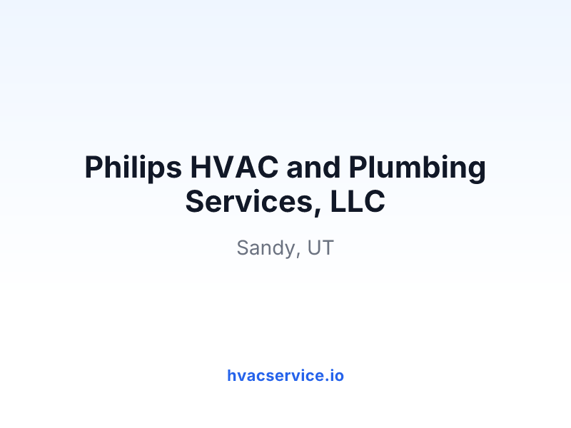 Philips HVAC and Plumbing Services, LLC