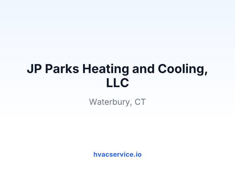 JP Parks Heating and Cooling, LLC