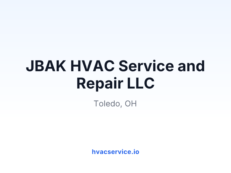 JBAK HVAC Service and Repair LLC