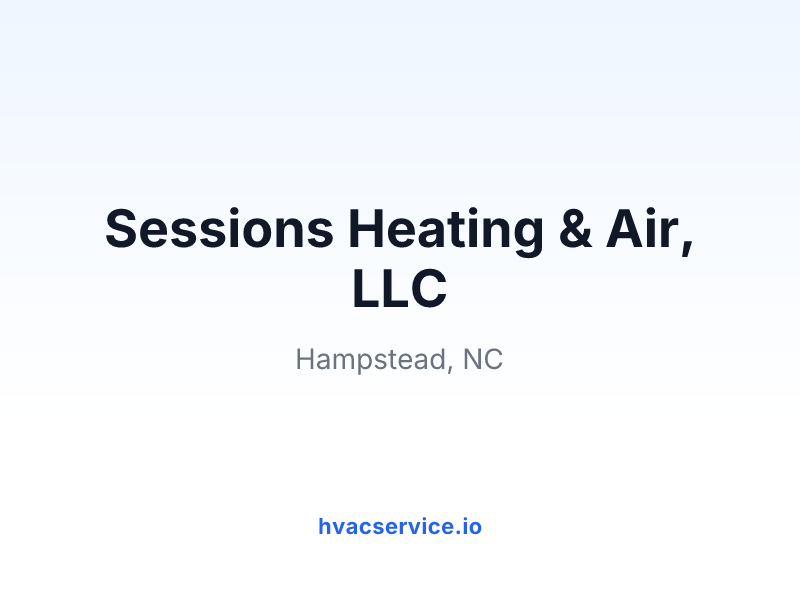Sessions Heating & Air, LLC