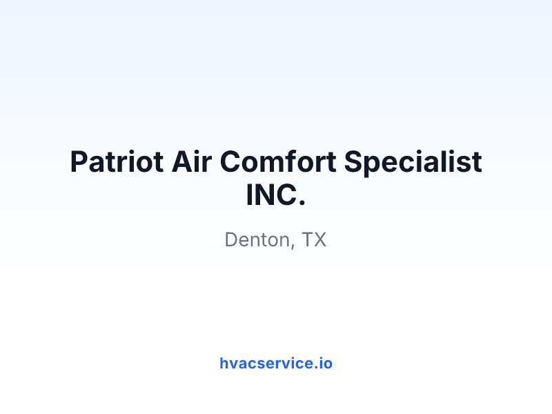 Patriot Air Comfort Specialist INC.