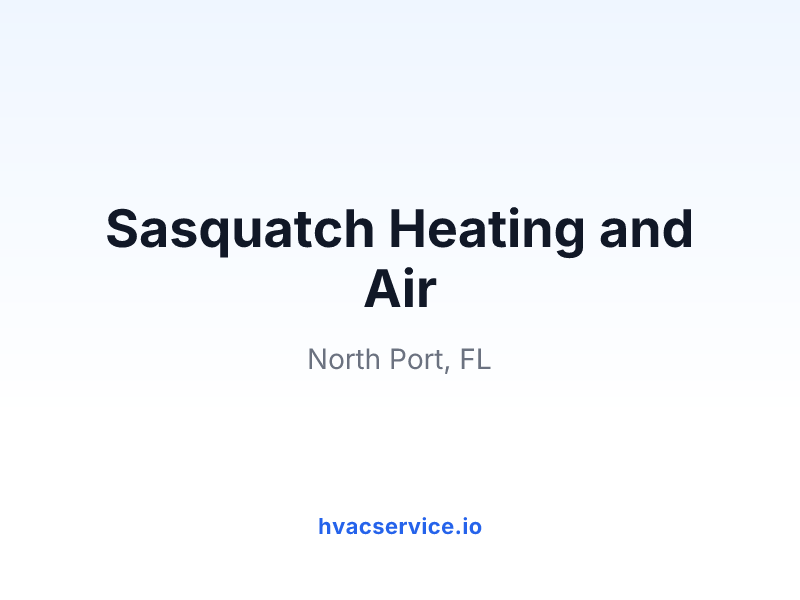 Sasquatch Heating and Air