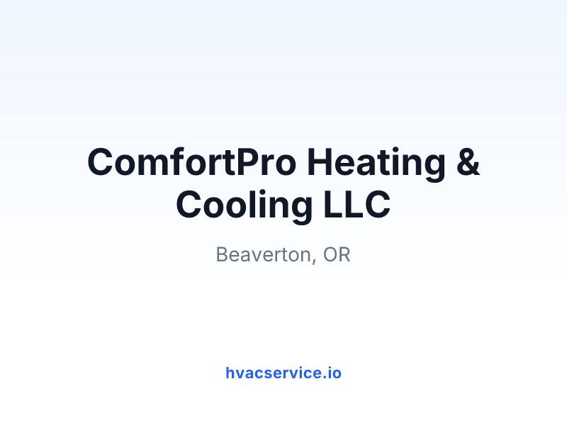 ComfortPro Heating & Cooling LLC