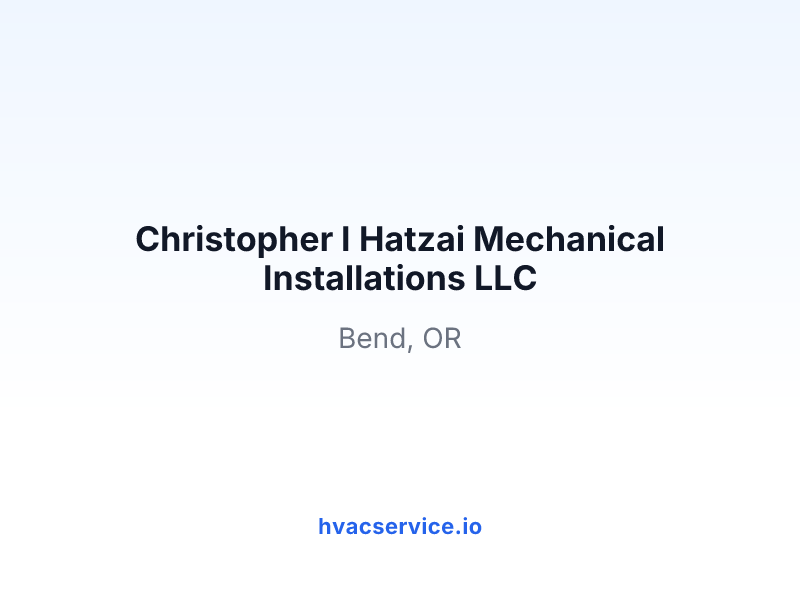 Christopher I Hatzai Mechanical Installations LLC