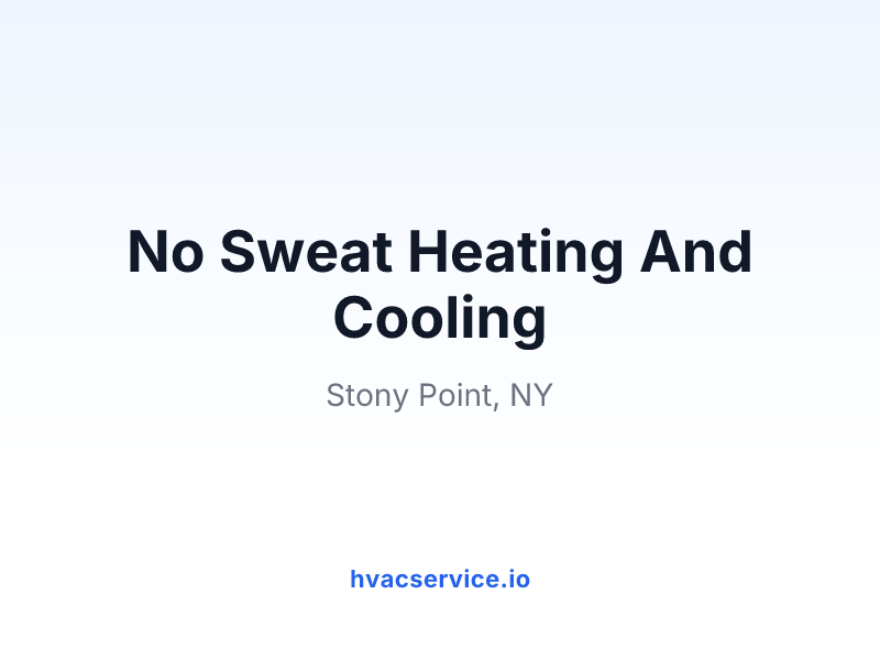 No Sweat Heating And Cooling