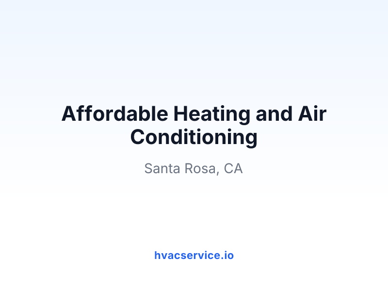 Affordable Heating and Air Conditioning