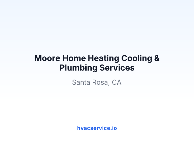 Moore Home Heating Cooling & Plumbing Services