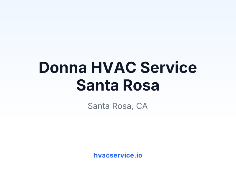 Donna HVAC Service Santa Rosa
