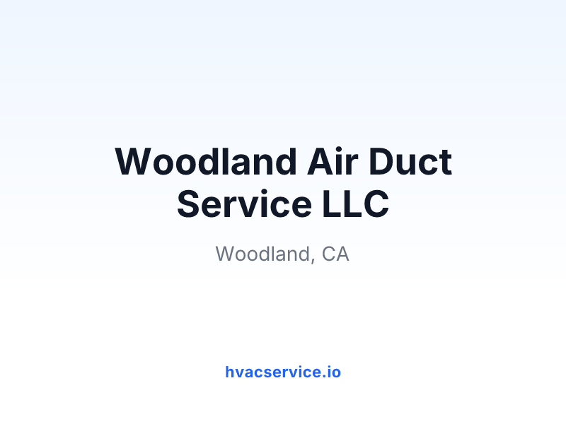 Woodland Air Duct Service LLC