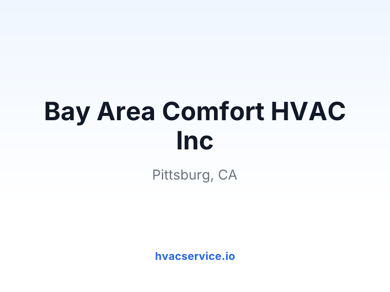 Bay Area Comfort HVAC Inc