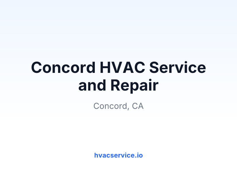 Concord HVAC Service and Repair
