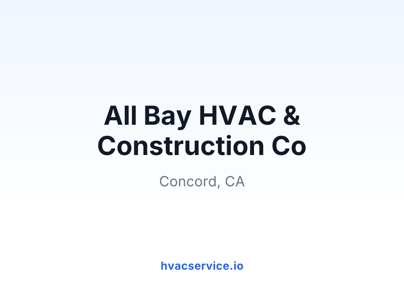 All Bay HVAC & Construction Co
