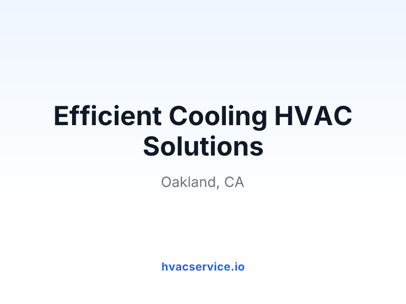 Efficient Cooling HVAC Solutions
