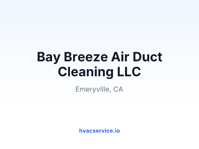 Bay Breeze Air Duct Cleaning LLC