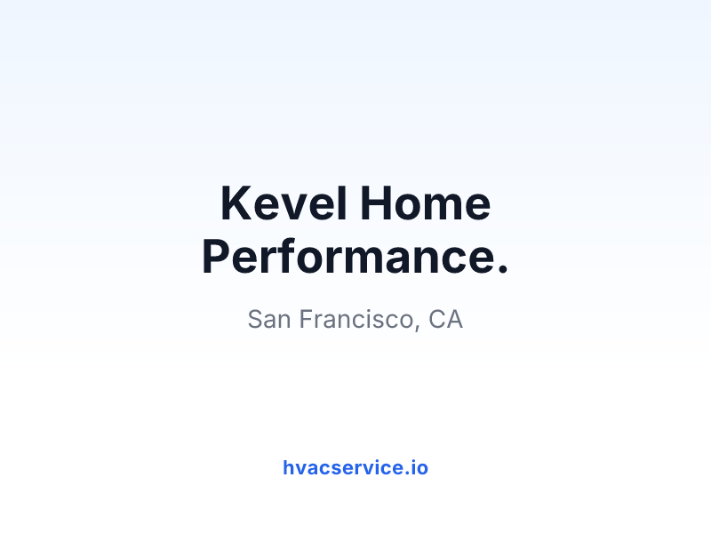 Kevel Home Performance.
