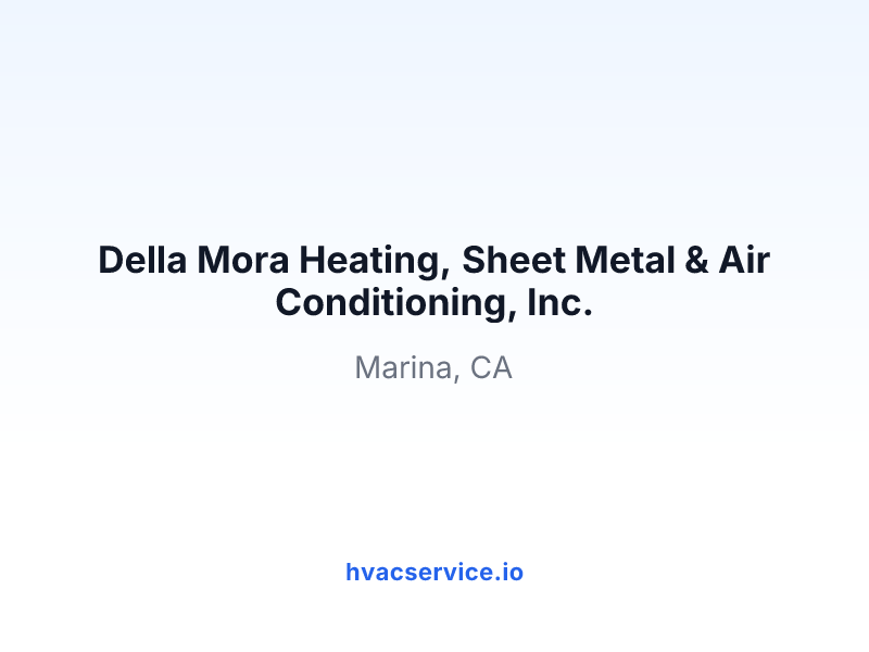 Della Mora Heating, Sheet Metal & Air Conditioning, Inc.