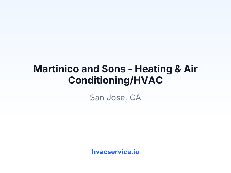 Martinico and Sons - Heating & Air Conditioning/HVAC