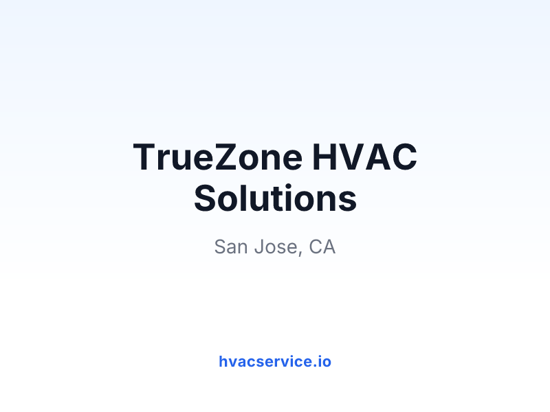 TrueZone HVAC Solutions