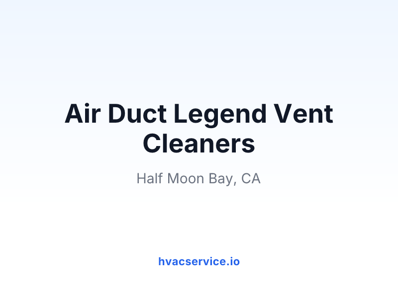 Air Duct Legend Vent Cleaners