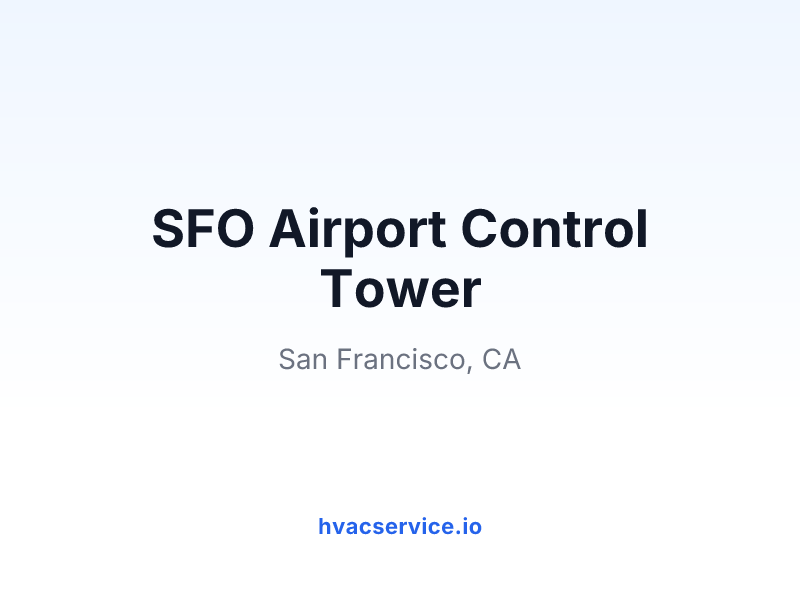SFO Airport Control Tower