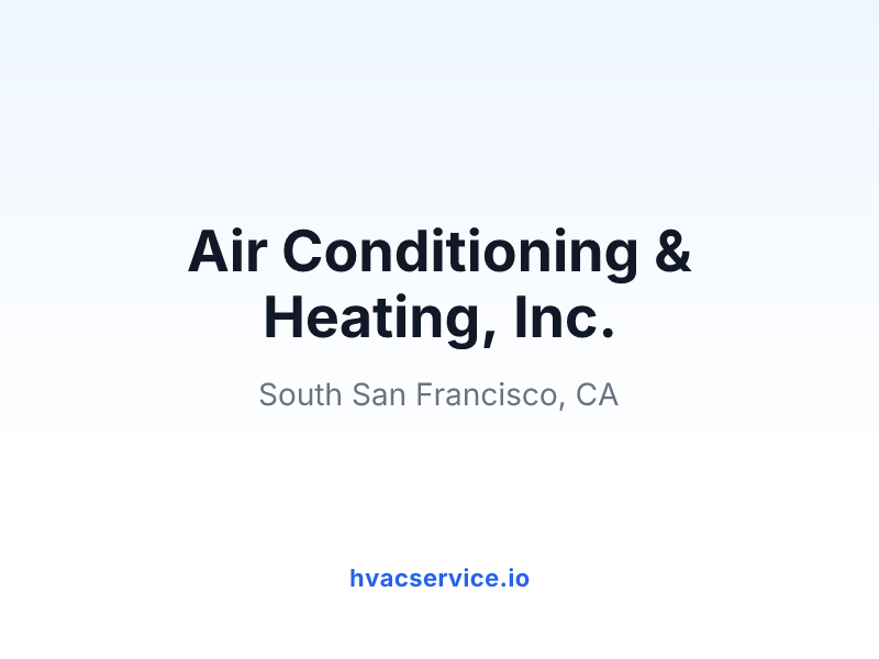 Air Conditioning & Heating, Inc.